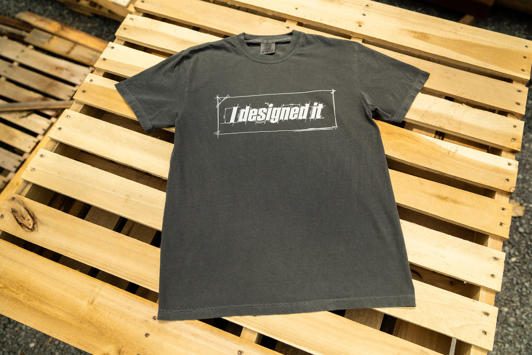 "I Designed It" Tee (Giveaway Entry Included)